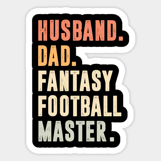 Husband dad fantasy football master- fantasy football Sticker by MerchByThisGuy